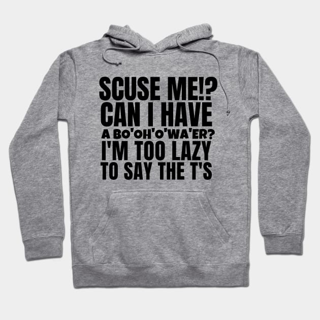 Scuse me? can I have a... Hoodie by mksjr